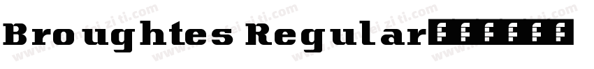 Broughtes Regular字体转换
